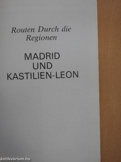 Madrid und Kastilien-Leon