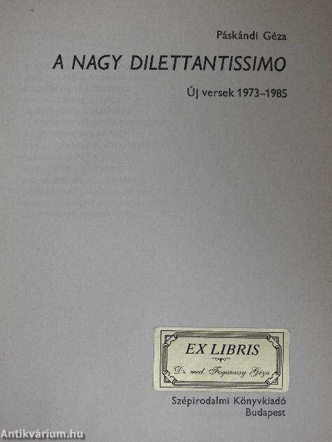 A nagy dilettantissimo