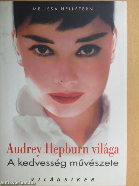 Audrey Hepburn világa