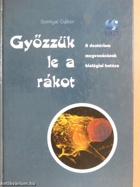 Győzzük le a rákot!