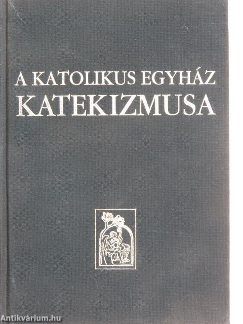 A katolikus egyház katekizmusa