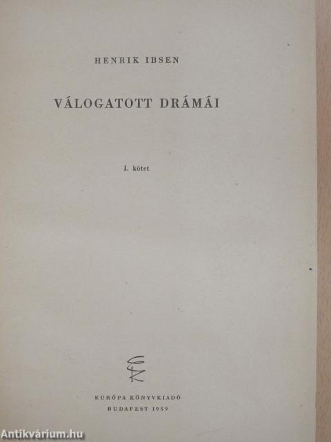 Henrik Ibsen válogatott drámái I-II.