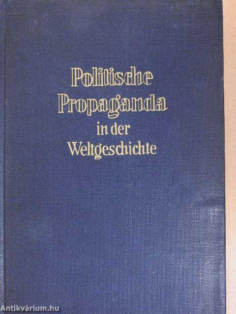 Politische Propaganda in der Weltgeschichte