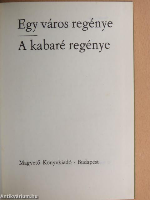 Egy város regénye/A kabaré regénye