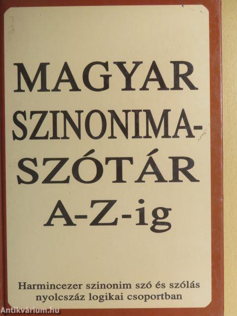 Magyar szinonimaszótár A-Z-ig