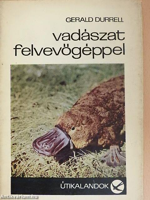 Vadászat felvevőgéppel