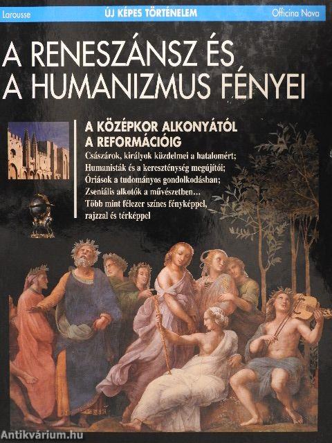 A reneszánsz és a humanizmus fényei