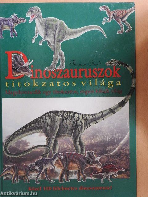 Dinoszauruszok titokzatos világa