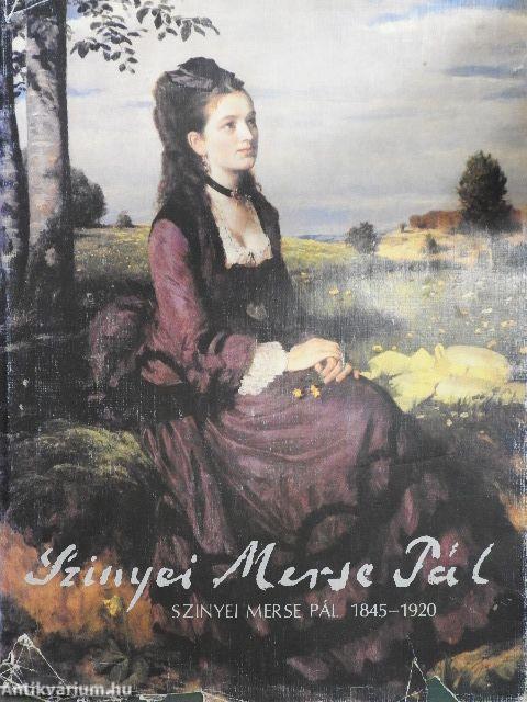 Szinyei Merse Pál 1845-1920