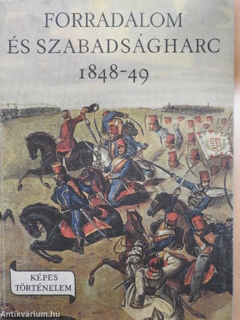 Forradalom és szabadságharc 1848-49