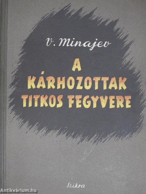 A kárhozottak titkos fegyvere