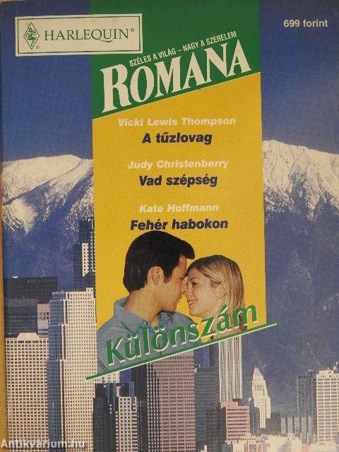 A tűzlovag/Vad szépség/Fehér habokon