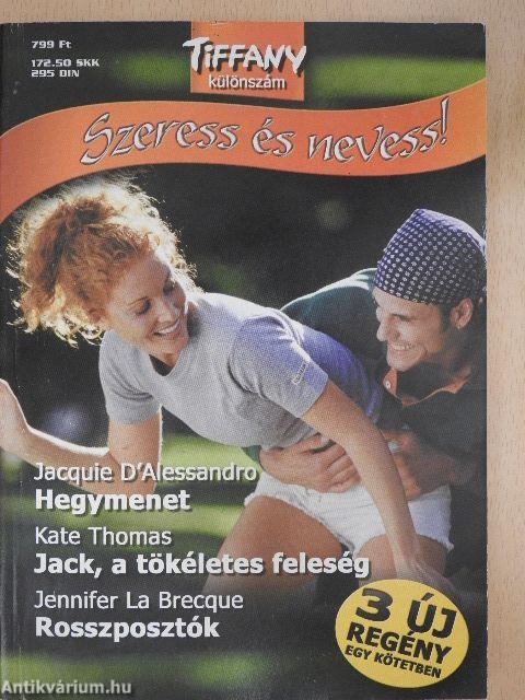 Hegymenet/Jack, a tökéletes feleség/Rosszposztók