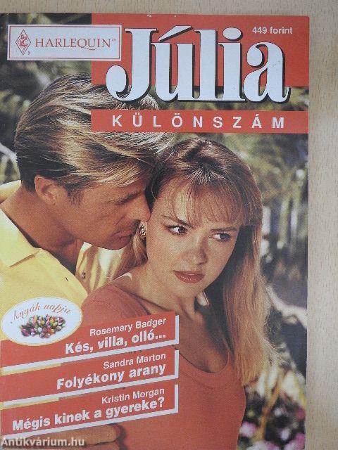 Kés, villa, olló.../Folyékony arany/Mégis kinek a gyereke?