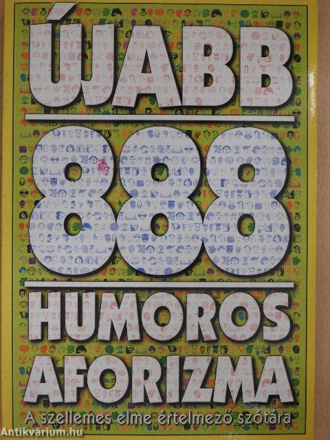 Újabb 888 humoros aforizma