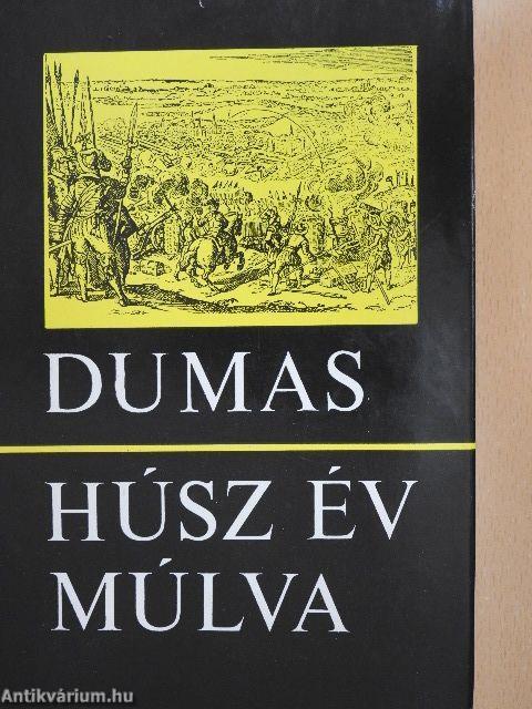 Húsz év múlva I-II.