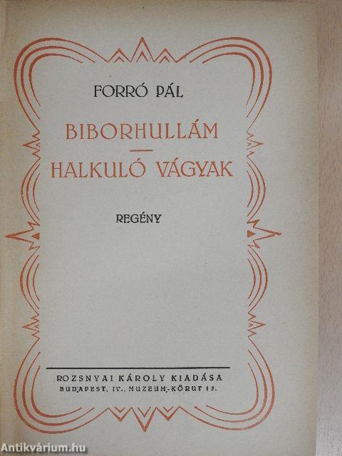 Biborhullám/Halkuló vágyak