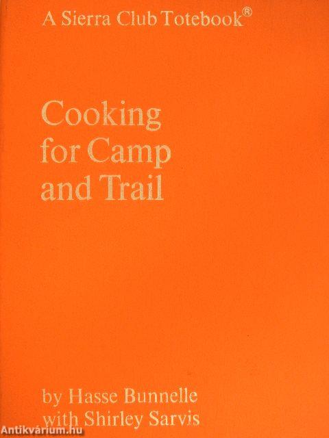 Cooking for Camp and Trail