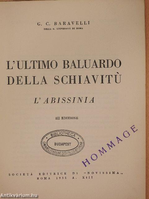 L'ultimo baluardo della schiavitú