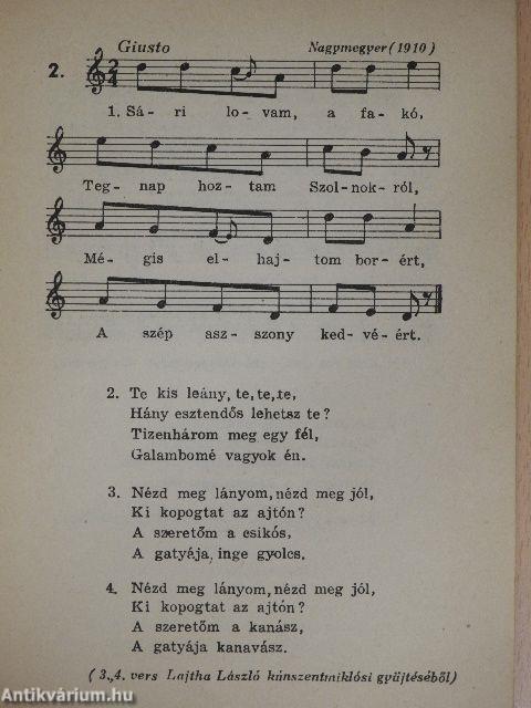 Réten, réten/Hej, rózsa/Malomnóta/Már Kistilden/Kocsi, szekér