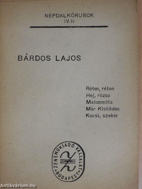 Réten, réten/Hej, rózsa/Malomnóta/Már Kistilden/Kocsi, szekér