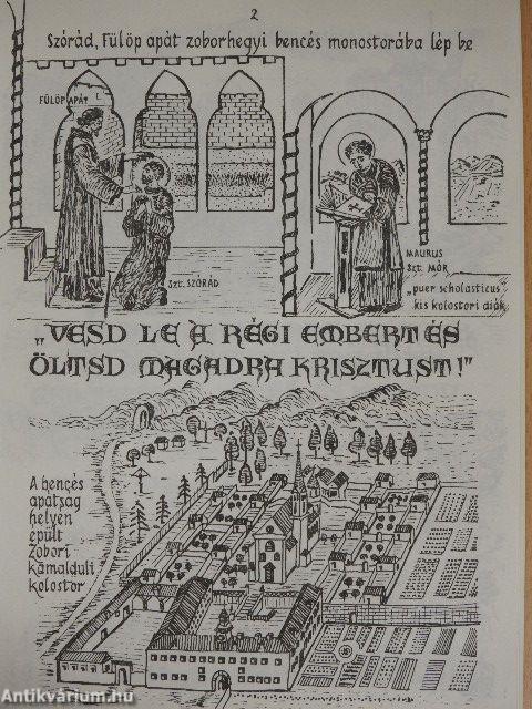 Az első bencés remeték, Szent Szórád és Benedek