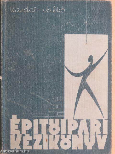 Építőipari kézikönyv 1-2.