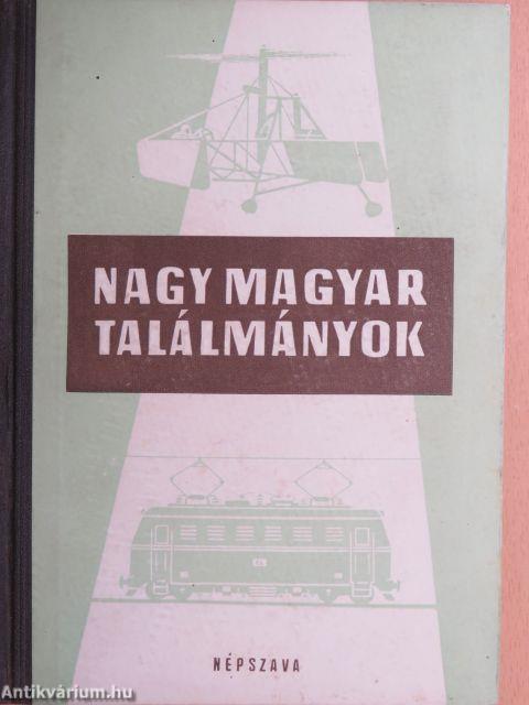 Nagy magyar találmányok