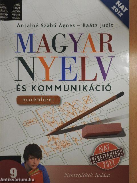 Magyar nyelv és kommunikáció 9. - Munkafüzet