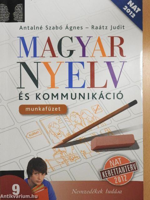 Magyar nyelv és kommunikáció 9. - Munkafüzet