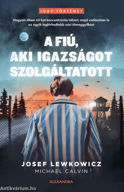 A fiú, aki igazságot szolgáltatott
