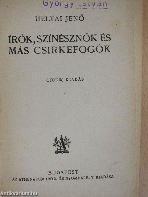 Írók, színésznők és más csirkefogók