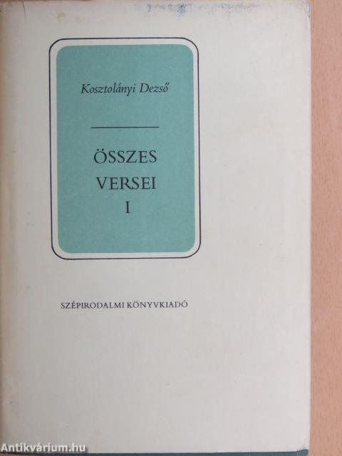 Kosztolányi Dezső összes versei I-II.