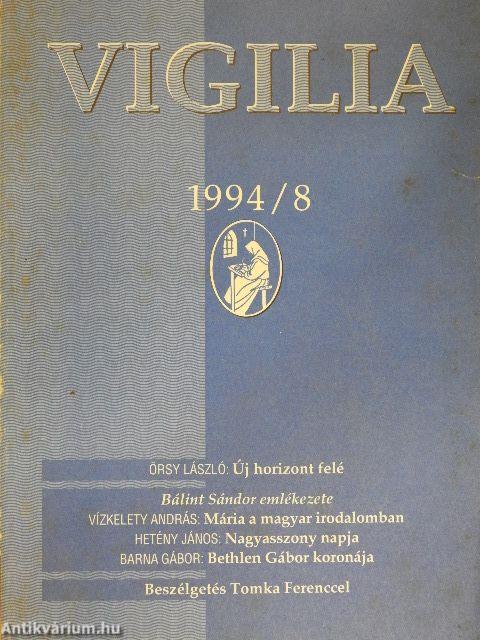 Vigilia 1994. augusztus