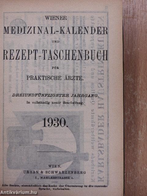 Wiener Medizinal-Kalender und Rezept-Taschenbuch für praktische Ärzte 1930