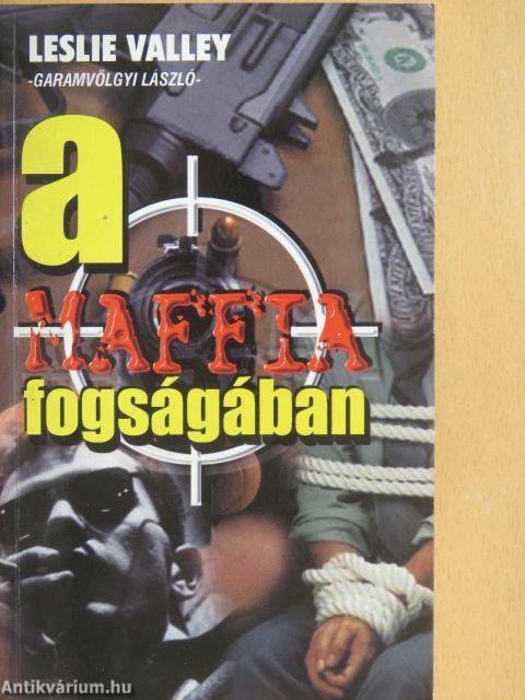 A maffia fogságában