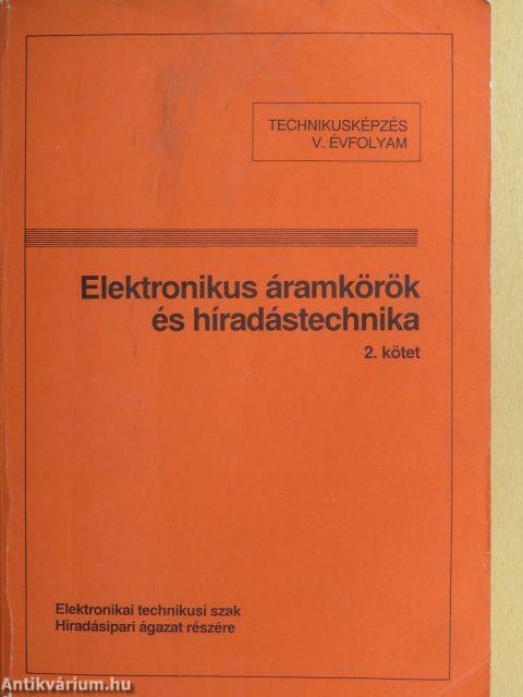 Elektronikus áramkörök és híradástechnika 2.