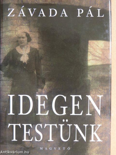 Idegen testünk