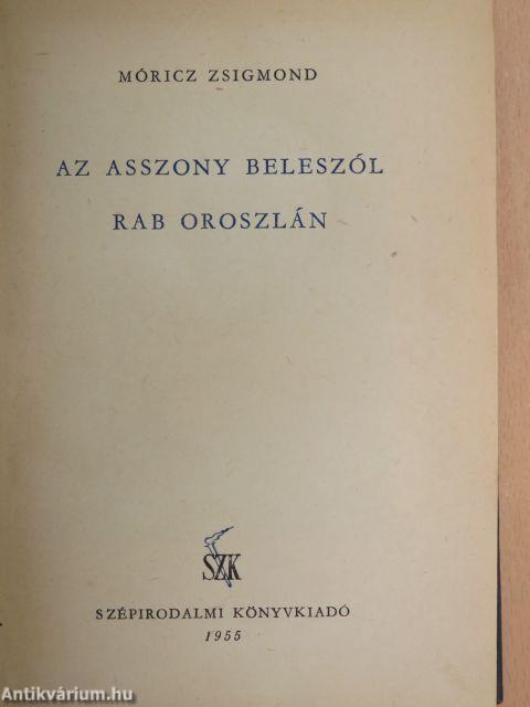 Az asszony beleszól/Rab oroszlán