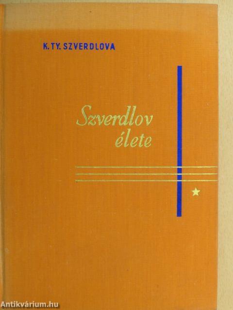 Szverdlov élete