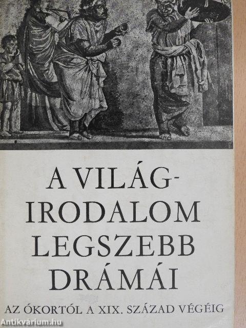 A világirodalom legszebb drámái I-II.