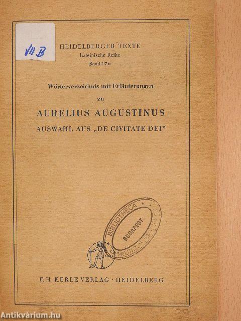 Wörterverzeichnis mit Erläuterungen zu Aurelius Augustinus