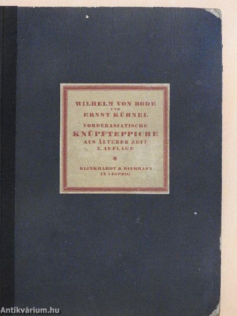 Vorderasiatische Knüpfteppiche aus Älterer Zeit