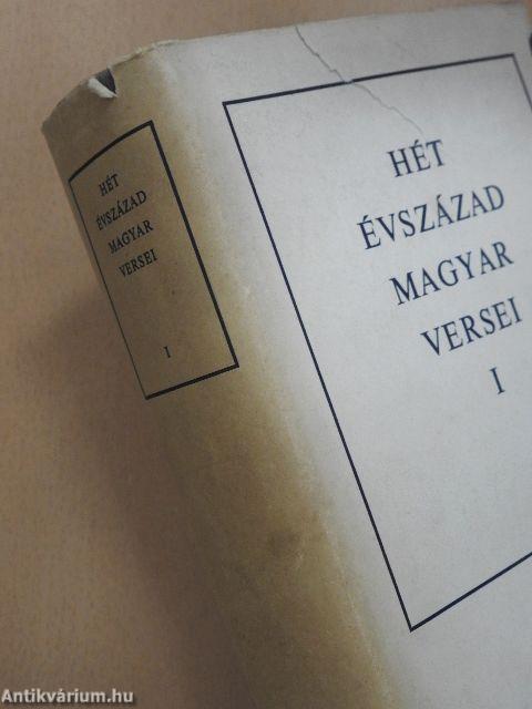 Hét évszázad magyar versei I-IV.