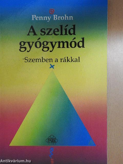 A szelíd gyógymód