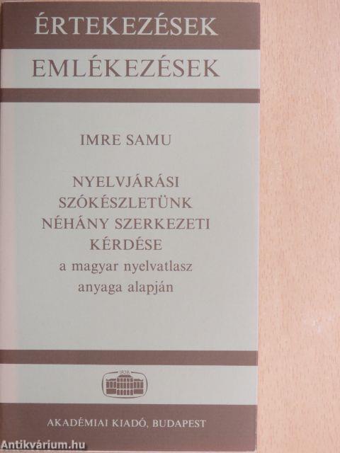 Nyelvjárási szókészletünk néhány szerkezeti kérdése