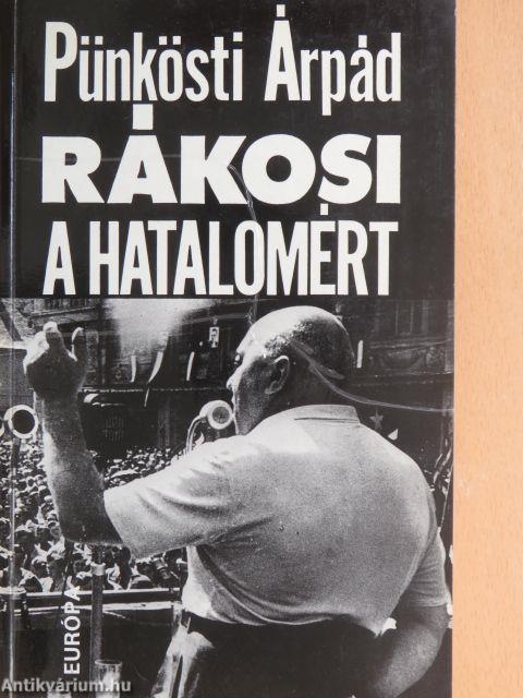 Rákosi a hatalomért