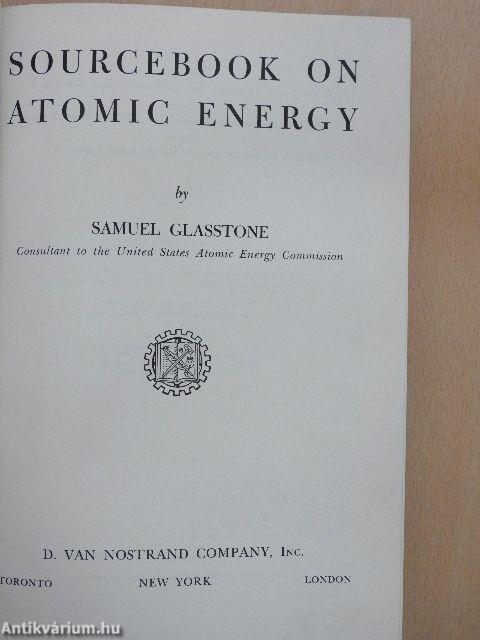 Sourcebook on Atomic Energy