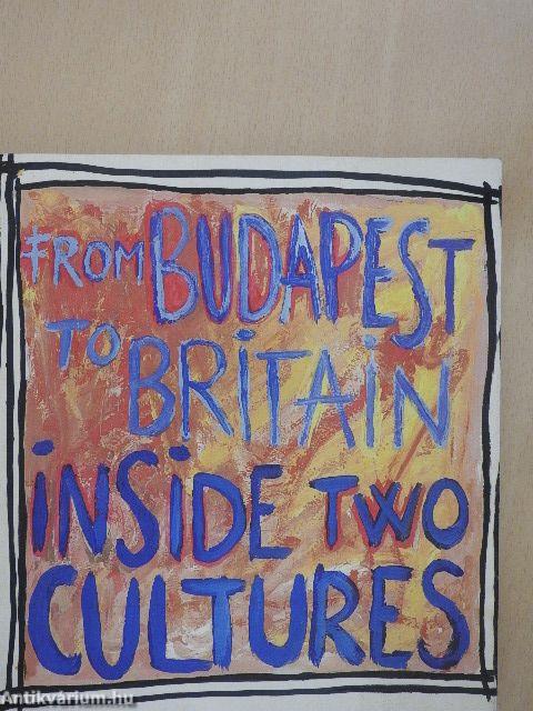 From Budapest to Britain and Back Again