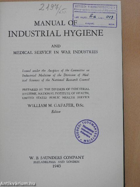 Manual Of Industrial Hygiene and Medical Service in War Industries